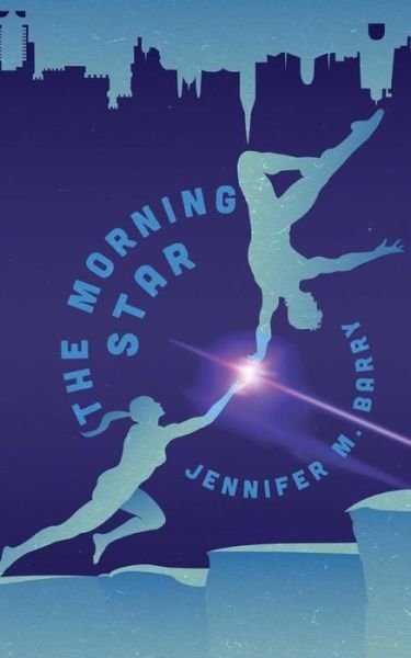 Cover for Jennifer M Barry · The Morning Star (Paperback Book) (2014)