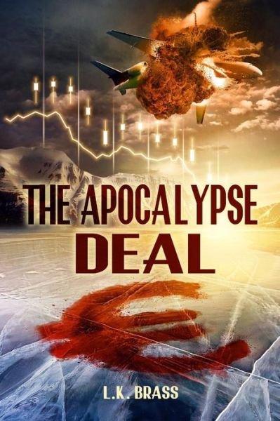 Cover for L K Brass · The Apocalypse Deal (Paperback Bog) (2014)