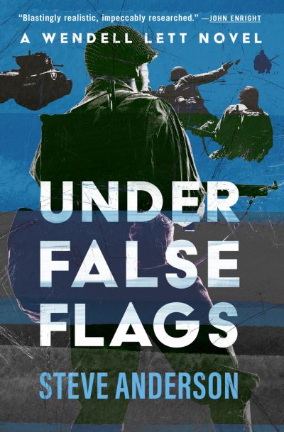 Cover for Steve Anderson · Under False Flags - The Wendell Lett Novels (Paperback Book) (2023)