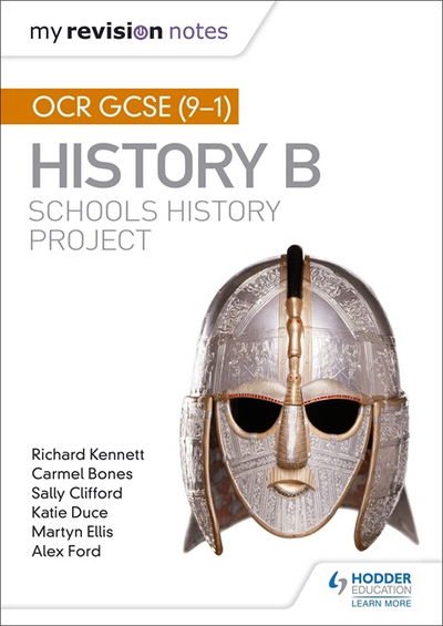 My Revision Notes: OCR GCSE (9-1) History B: Schools History Project - My Revision Notes - Richard Kennett - Books - Hachette Learning - 9781510404069 - January 26, 2018