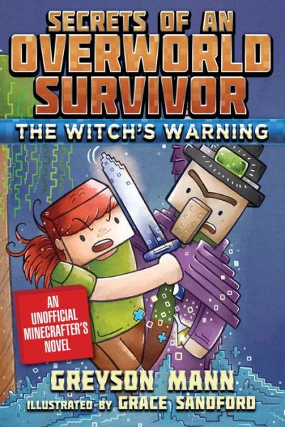 Cover for Greyson Mann · The Witch's Warning: Secrets of an Overworld Survivor, #5 - Secrets of an Overworld Survivor (Hardcover Book) (2017)