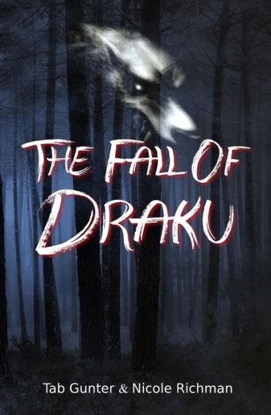 Cover for Tab Gunter · The Fall of Draku (Paperback Bog) (2015)