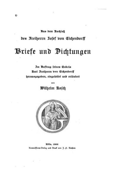 Cover for Joseph Eichendorff · Briefe Und Dichtungen (Paperback Book) (2015)