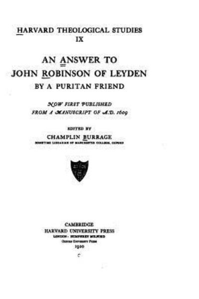 Cover for Book Review Editor John Robinson · An answer to John Robinson of Leyden by a Puritan friend, now first published from a manuscript of A.D., 1609 (Paperback Book) (2015)