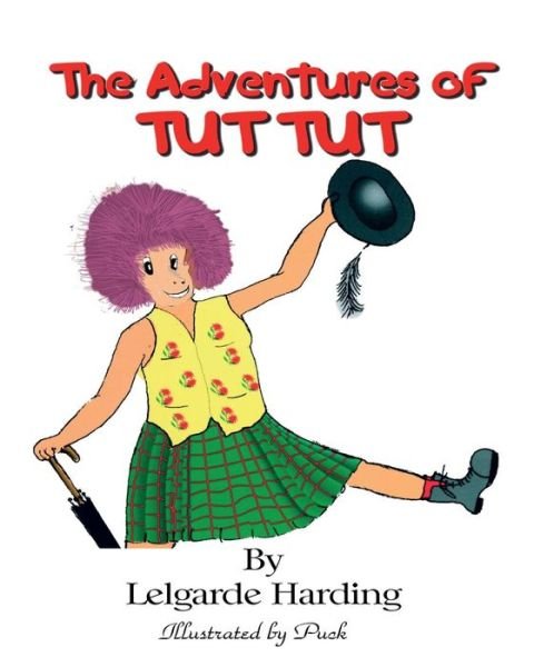 Cover for Lelgarde Harding · The Adventures of Tut Tut (Paperback Bog) (2015)