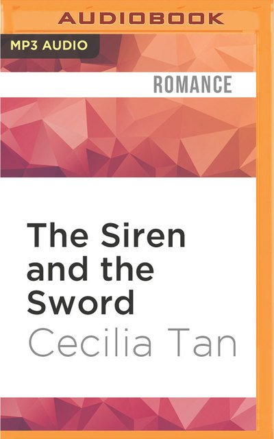 Cover for Cecilia Tan · Siren and the Sword, The (MP3-CD) (2016)