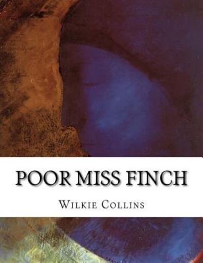 Cover for Au Wilkie Collins · Poor Miss Finch (Paperback Book) (2015)