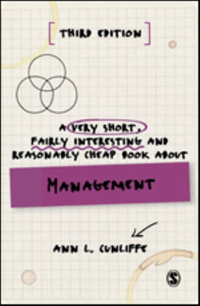 Cover for Ann L Cunliffe · A Very Short, Fairly Interesting and Reasonably Cheap Book about Management - Very Short, Fairly Interesting &amp; Cheap Books (Paperback Book) [3 Revised edition] (2021)
