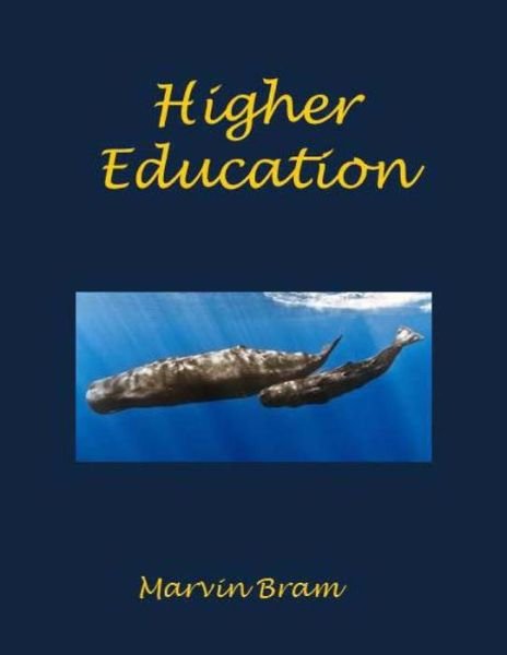 Cover for Marvin Bram · Higher Education (Paperback Book) (2016)