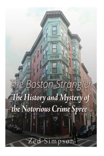 Cover for Zed Simpson · The Boston Strangler (Paperback Book) (2016)