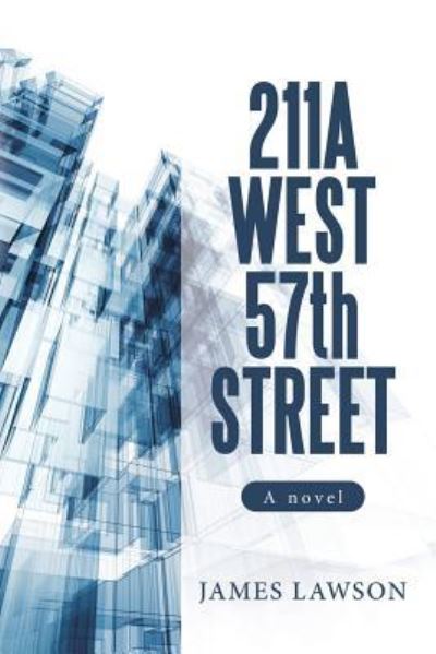 Cover for James Lawson · 211A West 57th Street : A novel (Taschenbuch) (2019)