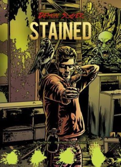 Cover for Dax Varley · Stained (Demon Slayer) (Book) (2017)