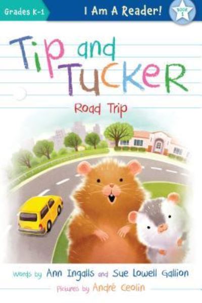 Cover for Ann Ingalls · Tip and Tucker Road Trip (Hardcover Book) (2019)