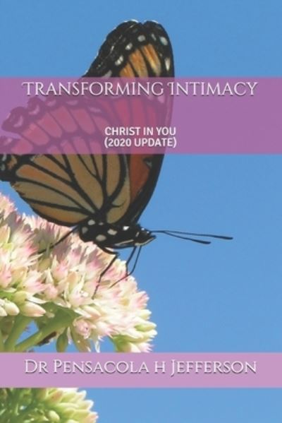 Cover for Pensacola Helene Jefferson · Transforming Intimacy (Paperback Book) (2016)