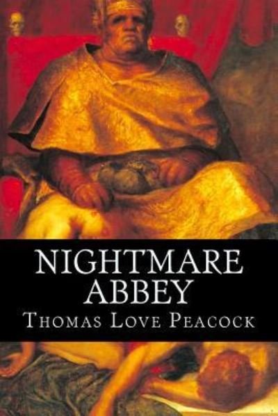 Cover for Thomas Love Peacock · Nightmare Abbey (Paperback Book) (2016)