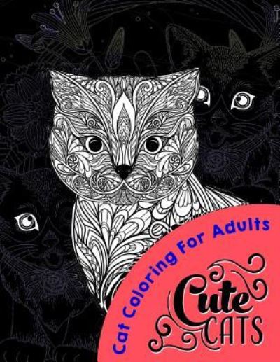 Cover for Cat Coloring Books · Cute Cats MIDNIGHT EDITION (Paperback Book) (2016)