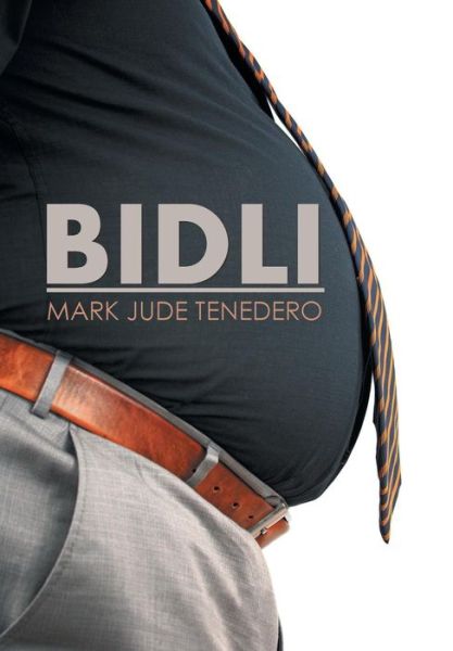 Cover for Mark Jude Tenedero · Bidli (Hardcover Book) (2018)