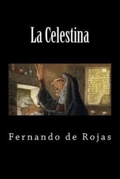 Cover for Fernando De Rojas · La Celestina (Paperback Book) [Spanish edition] (2017)