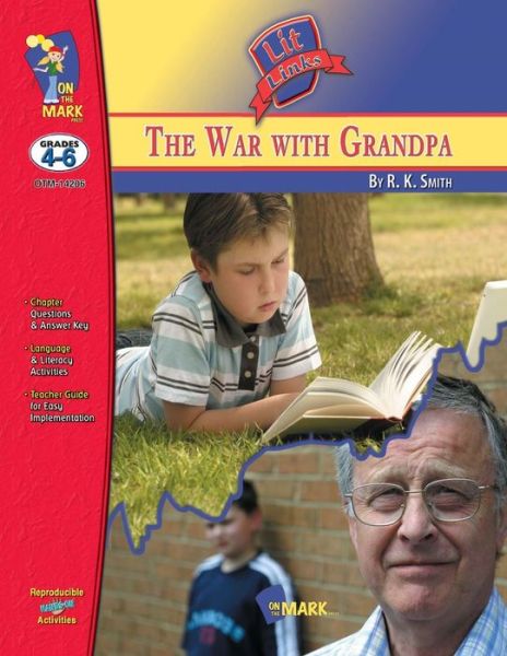 Cover for Keith Whittington · War with Grandpa, by R. K. Smith Lit Link Grades 4-6 (Book) (2006)