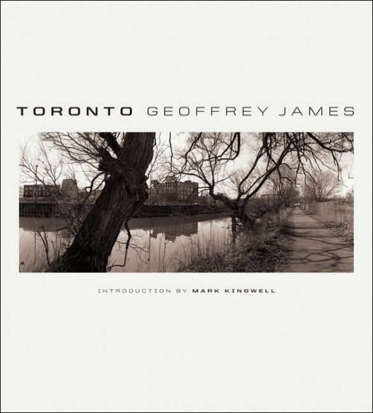 Cover for Geoffrey James · Toronto (Hardcover Book) (2006)