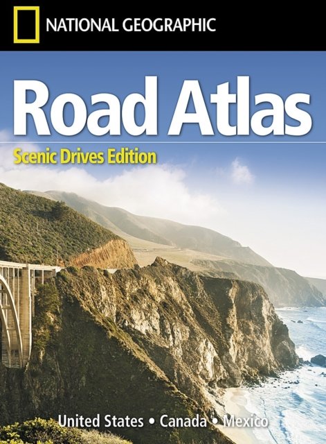 Cover for National Geographic Maps · Road Atlas: Scenic Drives Edition (united States, Canada, Mexico) (Kartor) [2023rd edition] (2024)