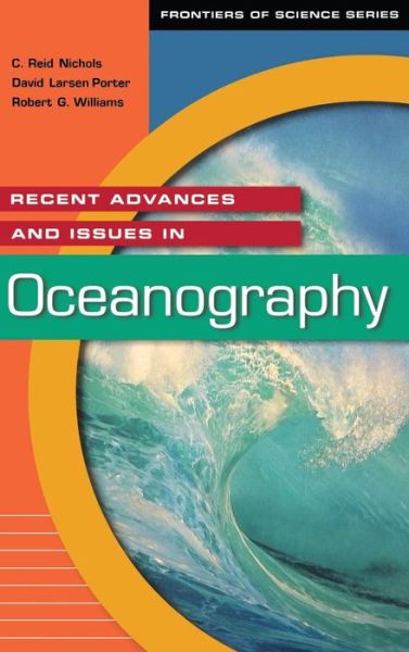 Cover for C. Reid Nichols · Recent Advances and Issues in Oceanography - Frontiers of Science Series (Hardcover Book) (2003)