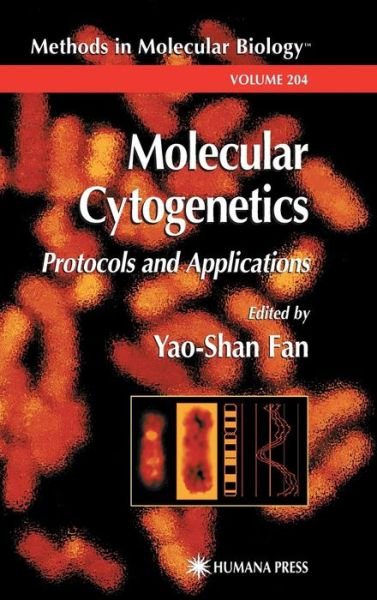 Cover for Yao-shan Fan · Molecular Cytogenetics: Protocols and Applications - Methods in Molecular Biology (Gebundenes Buch) [2003 edition] (2002)