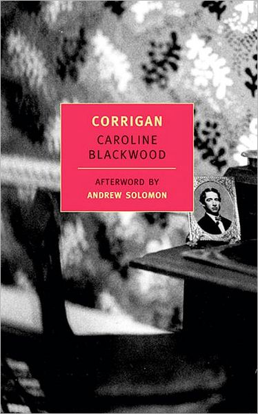 Corrigan - Caroline Blackwood - Książki - The New York Review of Books, Inc - 9781590170069 - 30 czerwca 2002