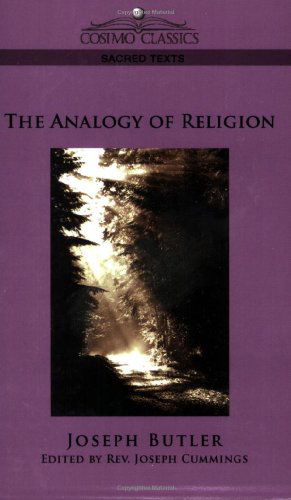 Cover for Joseph Butler · The Analogy of Religion (Paperback Book) [Annotated edition] (2005)