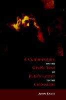 Cover for John Eadie · Commentary on the Greek Text of Paul's Letter to the Colossians (Paperback Book) (2005)