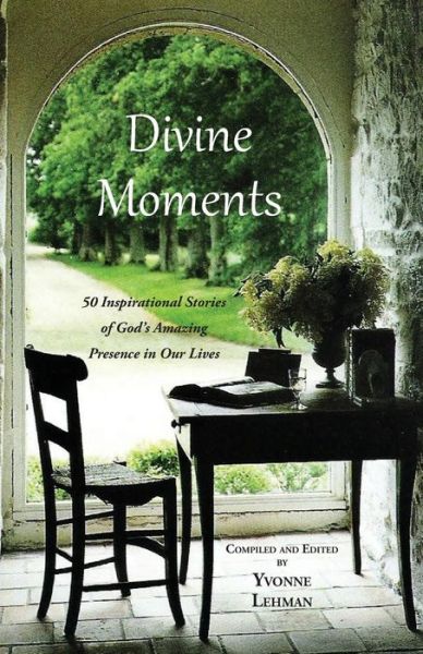 Cover for Yvonne Lehman · Divine Moments (Paperback Book) (2014)