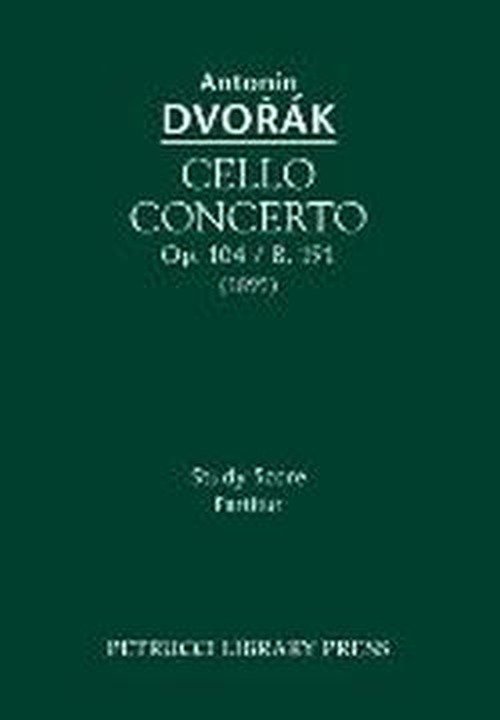 Cover for Antonin Dvorak · Cello Concerto, Op. 104 / B. 191: Study Score (Paperback Bog) (2013)