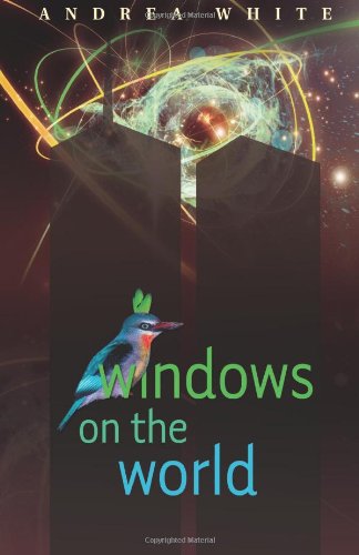 Cover for Andrea White · Windows on the World (Paperback Book) (2011)