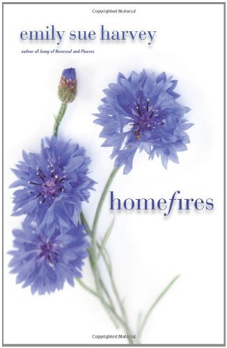 Cover for Emily Sue Harvey · Homefires (Pocketbok) (2011)