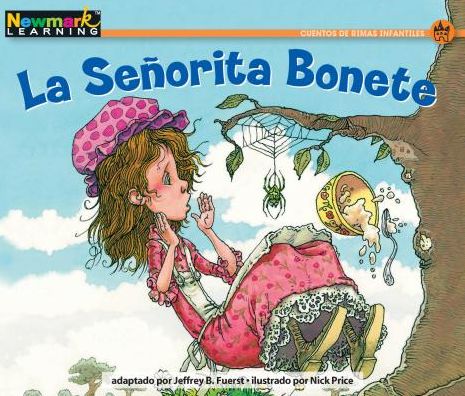 Cover for Jeffrey B Fuerst · La Seorita Bonete Leveled Text (Paperback Book) (2019)