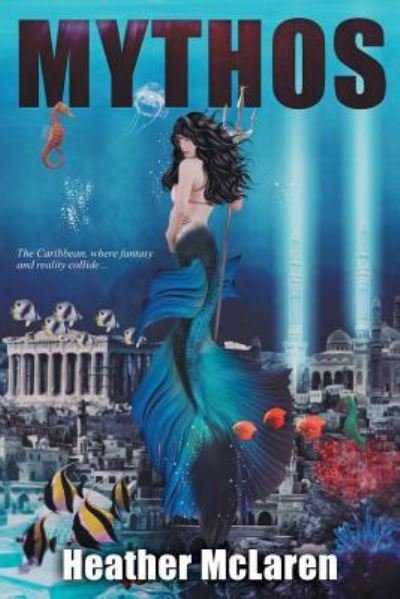 Cover for Heather McLaren · Mythos (Paperback Book) (2016)