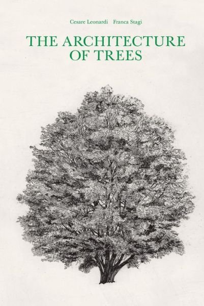 Cover for Cesare Leonardi · The Architecture of Trees (Hardcover Book) (2019)