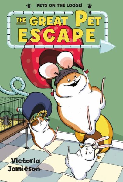 Cover for Victoria Jamieson · The Great Pet Escape - Pets on the Loose! (Paperback Book) (2016)