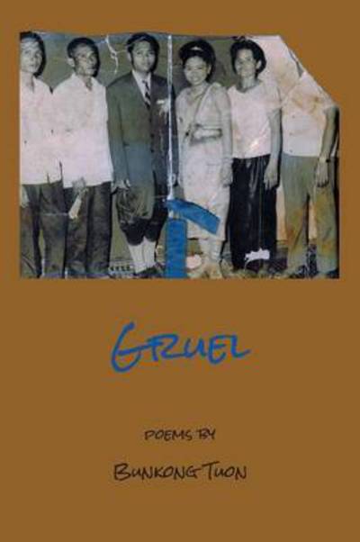 Cover for Bunkong Tuon · Gruel (Paperback Book) (2015)