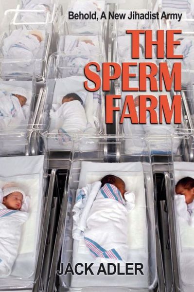 Cover for Jack Adler · The Sperm Farm (Paperback Book) (2018)