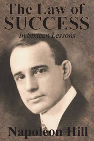 Cover for Napoleon Hill · The Law of Success In Sixteen Lessons by Napoleon Hill (Paperback Book) (1928)