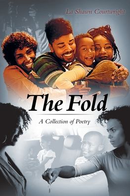 Cover for La Shawn Courtwright · The Fold - A Collection of Poetry (Paperback Book) (2019)