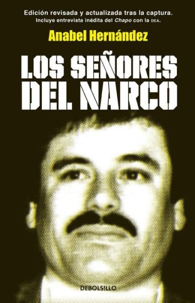 Cover for Anabel Hernandez · Los senores del narco / Narcoland (Paperback Bog) (2020)