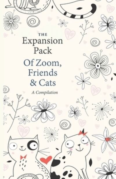 Cover for Expansion Pack · Of Zoom, Friends &amp; Cats (Paperback Book) (2021)