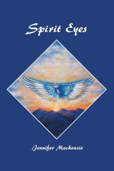 Cover for Jennifer Mackenzie · Spirit Eyes (Taschenbuch) (2021)
