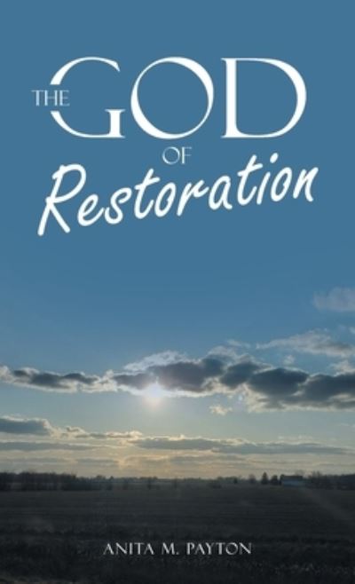 Cover for Anita M. Payton · God of Restoration (Book) (2023)