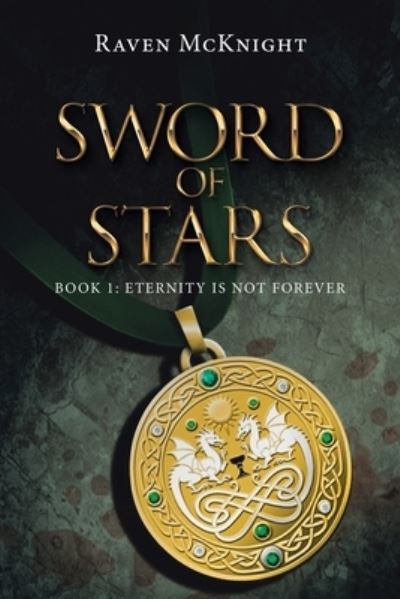 Cover for Raven McKnight · Sword of Stars : Book 1 (Book) (2022)