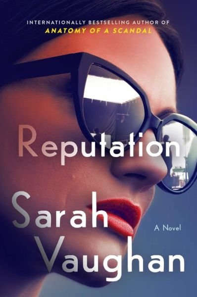 Cover for Sarah Vaughan · Reputation: A Novel (Gebundenes Buch) (2022)