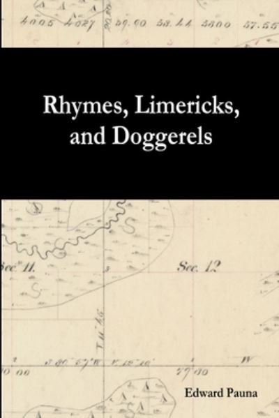 Edward Pauna · Rhymes, Limericks, and Doggerels (Paperback Book) (2021)