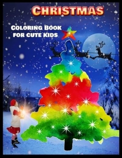 Cover for Lubilux Press · Christmas Coloring Book for Cute Kids (Paperback Bog) (2019)